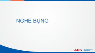 NGHE BỤNG
 