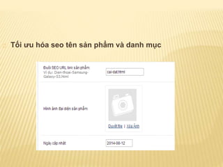 Tối ưu hóa seo tên sản phẩm và danh mục
 
