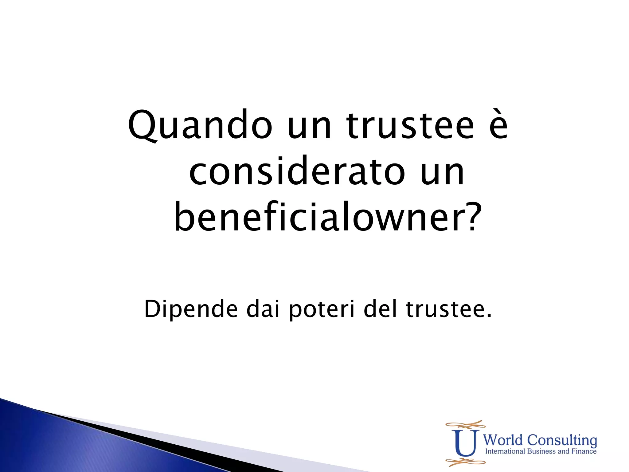 Prima soluzioneRilevanza alla persona del trustee e, quindi, considerare residente un trust nello Stato di residenza del trustee.