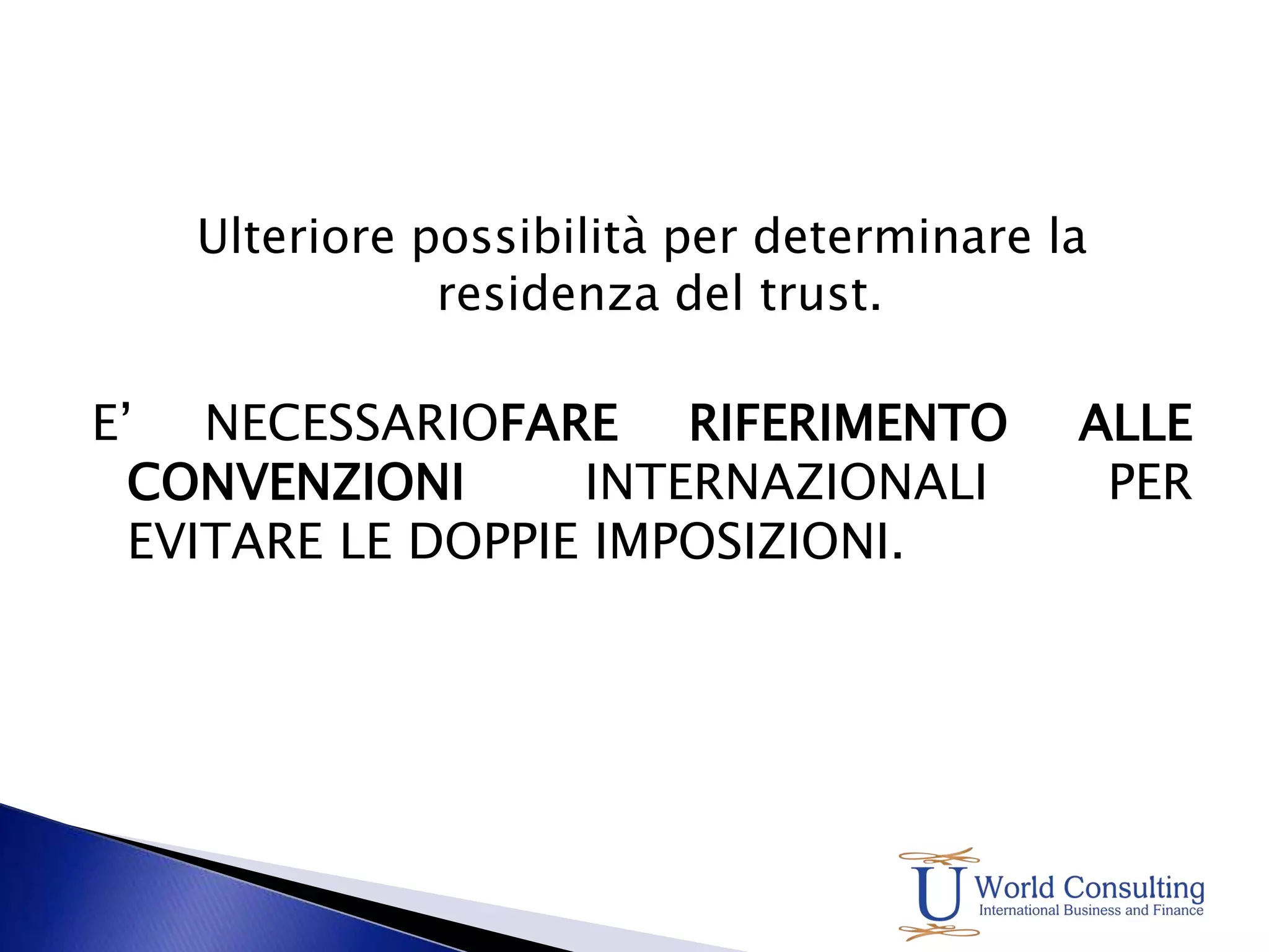 Solo se ha ampi poteri è considerato un B.O..Occorre verificarli attraverso l’analisi:del deed;