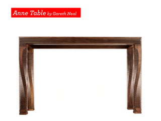 Anne Table by Gareth Neal
 