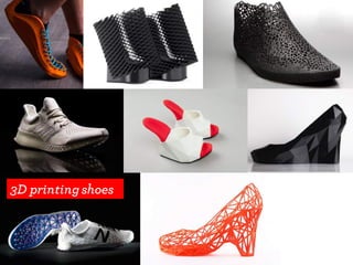 3D printingshoes
 
