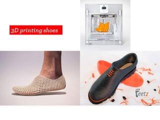 3D printingshoes
 