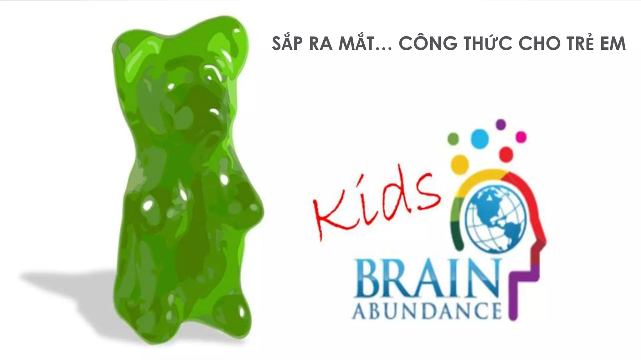 SẮP RA MẮT… CÔNG THỨC CHO TRẺ EM
 