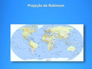 Projeção de Robinson 
 