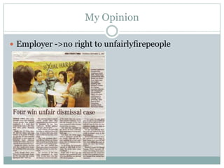 My OpinionEmployer -> no right to unfairlyfirepeople