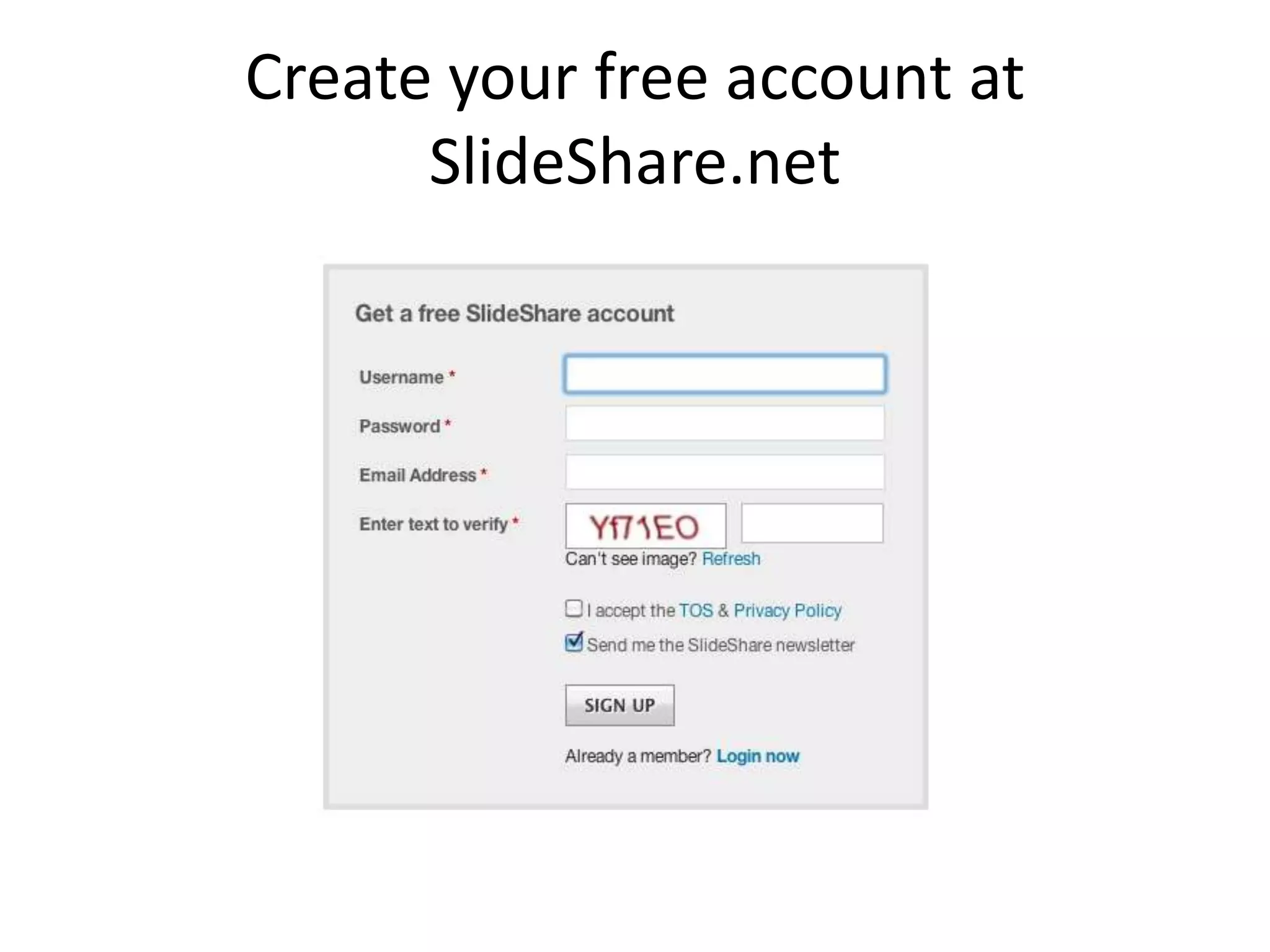 Create your free account at
      SlideShare.net
 