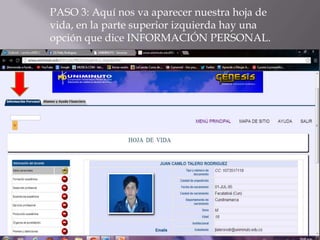 PASO 3: Aquí nos va aparecer nuestra hoja de
vida, en la parte superior izquierda hay una
opción que dice INFORMACIÓN PERSONAL.
 