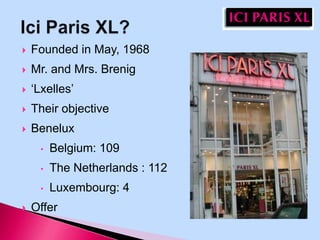 Biscuit karbonade Verdorren Financial analysis of Ici Paris XL