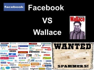 Facebook VS Wallace 