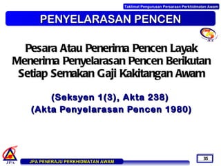 Slide ceramah persaraan_jpa up gb sksl