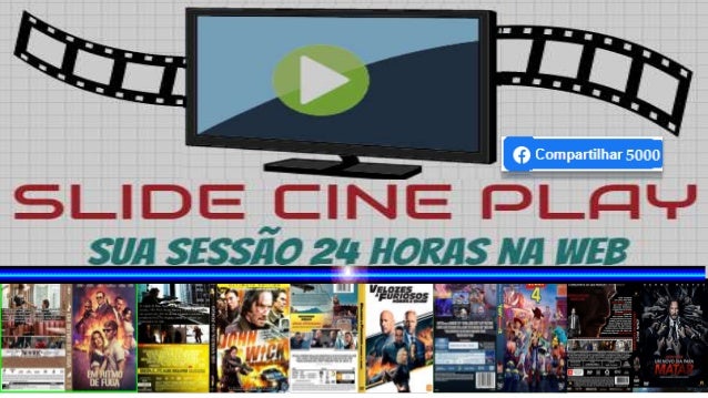 Slide Cine Play - (02) Sua sessão de filmes 24 horas na Web