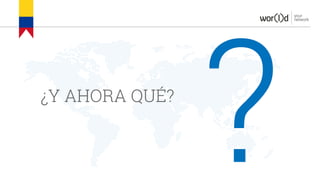 ¿Y AHORA QUÉ?
your
network
 