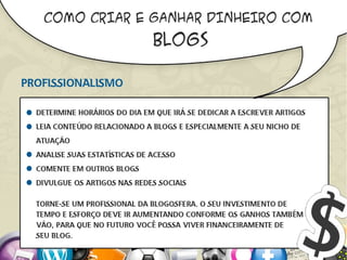 Como Criar e Ganhar dinheiro com Blogs