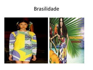 Brasilidade
 
