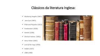 Literatura e cinema nas aulas de língua inglesa
• Leitura e Tecnologia (Rosaly)
• Literatura nas aulas de Inglês (Géssica)...