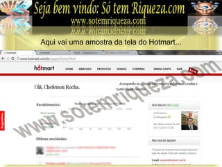 Aqui vai uma amostra da tela do Hotmart...
 