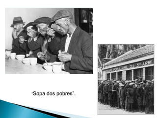 “Sopa   dos pobres”.
 