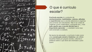 Entendendo o Currículo Escolar: Formal, Informal e Oculto na Educação ...