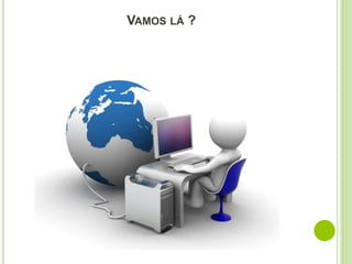 VAMOS LÁ ?
 