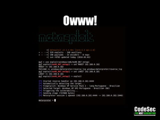 EvasionA.V.;Exploiting MSExploit: Microsoft Server ServiceRelativePatchStackCorruption (ms08_067).Descrição:Permite execucão remota de código. O exploit explora uma falha no sistema RPC do Windows.