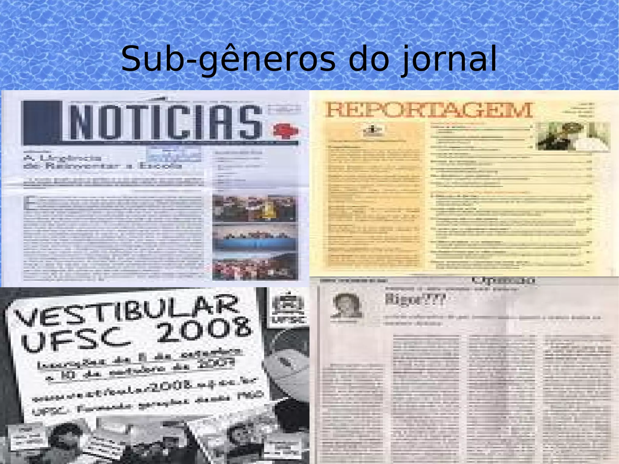 Sub-gêneros do jornal 