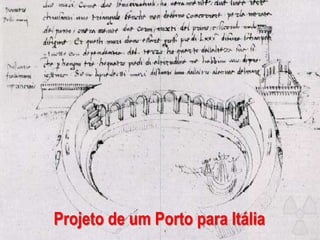   Projeto de um Porto para Itália.