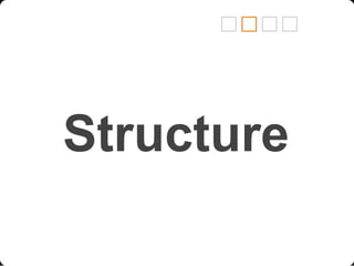 

Structure

 