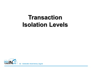 SET TRANSACTION ISOLATION LEVEL REPEATABLE READ
Transaction 1 S(hared) lock
select
No non-repeatable reads possible (updat...