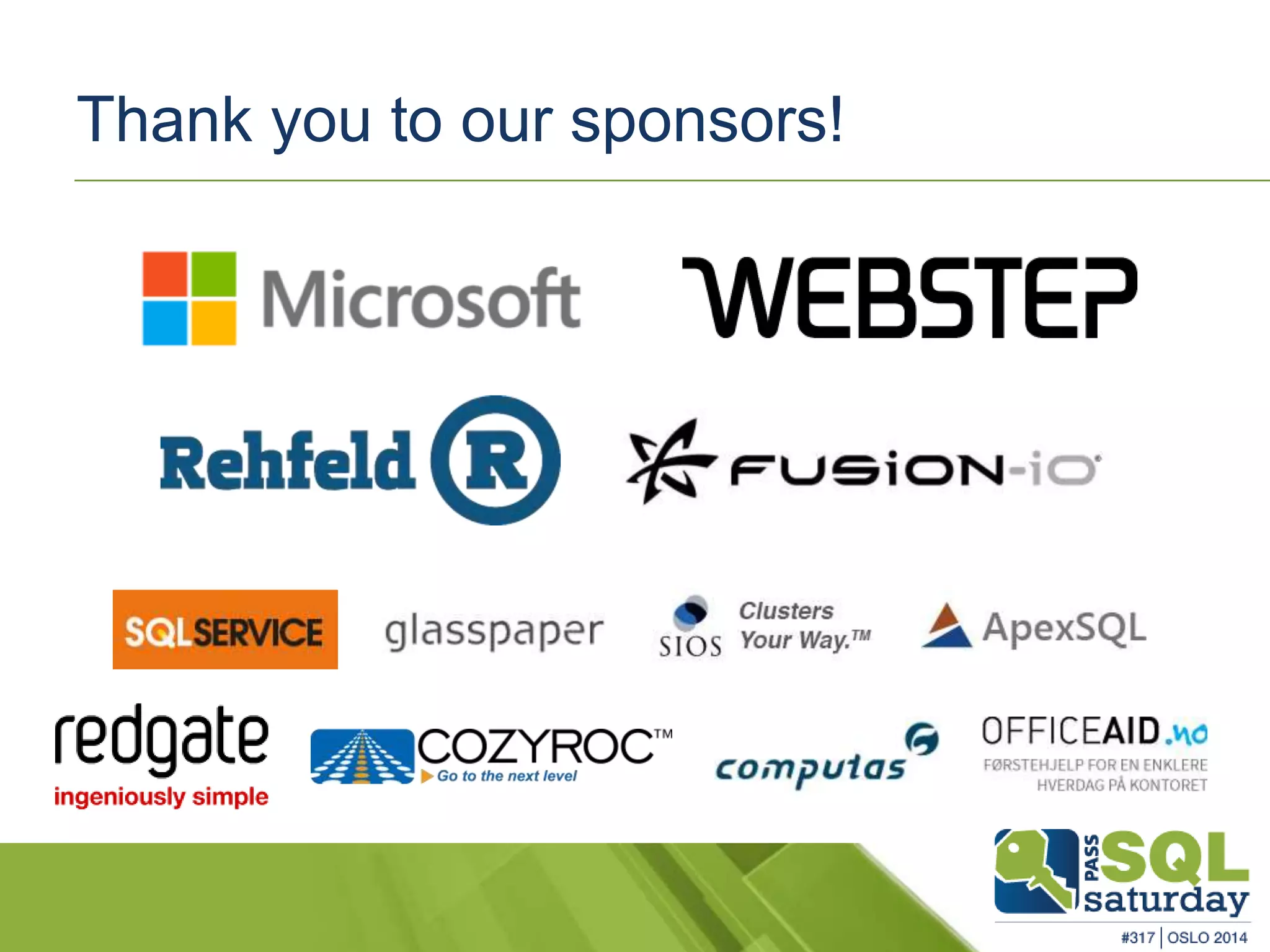 Thank you to our sponsors! 
 