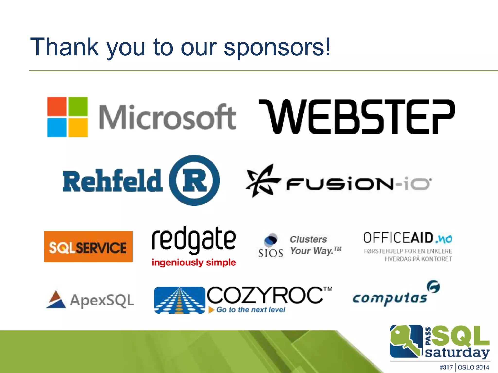 Thank you to our sponsors! 
