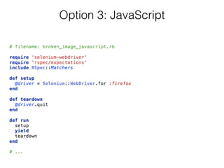 Option 3: JavaScript
 