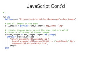 JavaScript Cont’d
 
