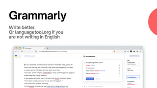 Grammarly
Write better.
Or languagetool.org if you
are not writing in English
 