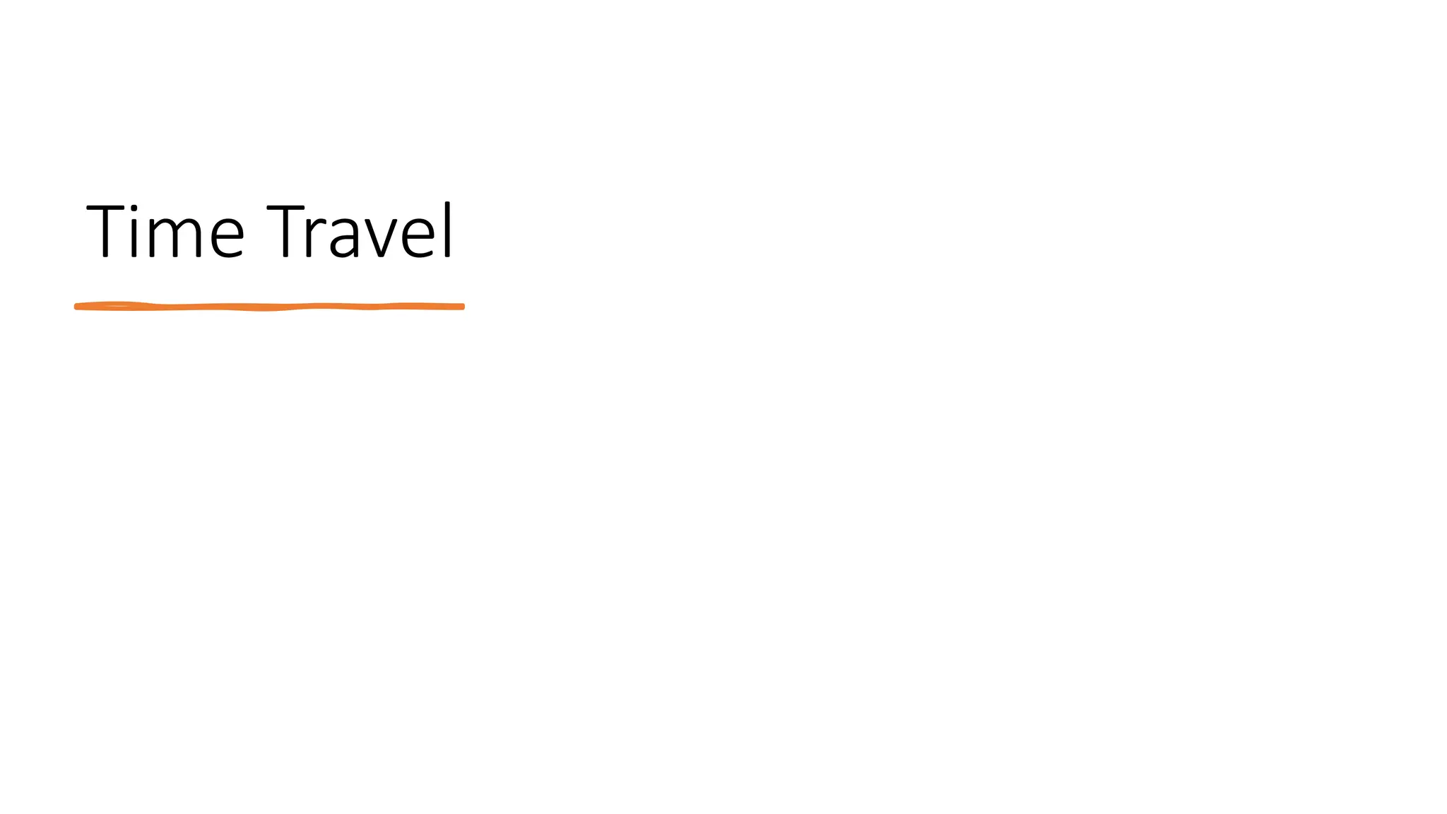 Time Travel
 