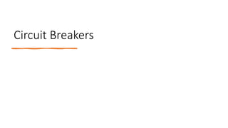 Circuit Breakers
 