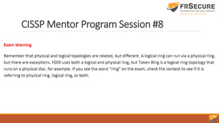 CISSP Mentor Program Session #8
 