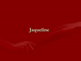Jaqueline 