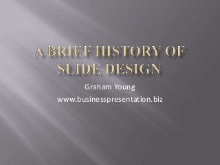 Graham Young
www.businesspresentation.biz

 