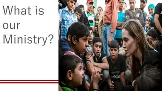 What is
our
Ministry?