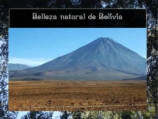 Belleza natural de Bolivia