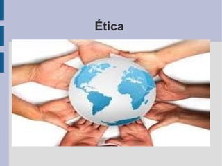 Ética