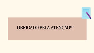 OBRIGADOPELAATENÇÃO!!!
 