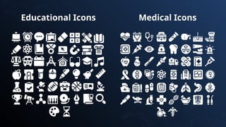 Educational Icons Medical Icons
 