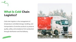 Cold Chain Logistics Management & Key takeaways.pptx