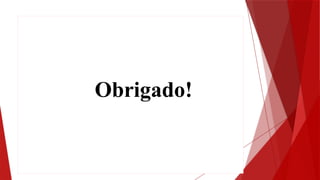 Obrigado!
 