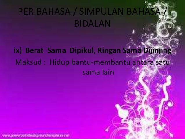 Arti Peribahasa Berat Sama Dipikul Ringan Sama Dijinjing Dalam Kamus Peribahasa Indonesia Terjemahan Kamus Lengkap Online Semua Bahasa