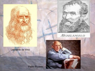 Pablo Picasso Leonardo da Vinci 