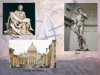 Pietà Davi Capela São Pedro 