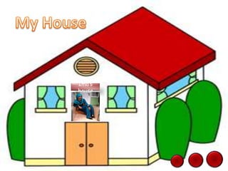 Ima‘s
house
 